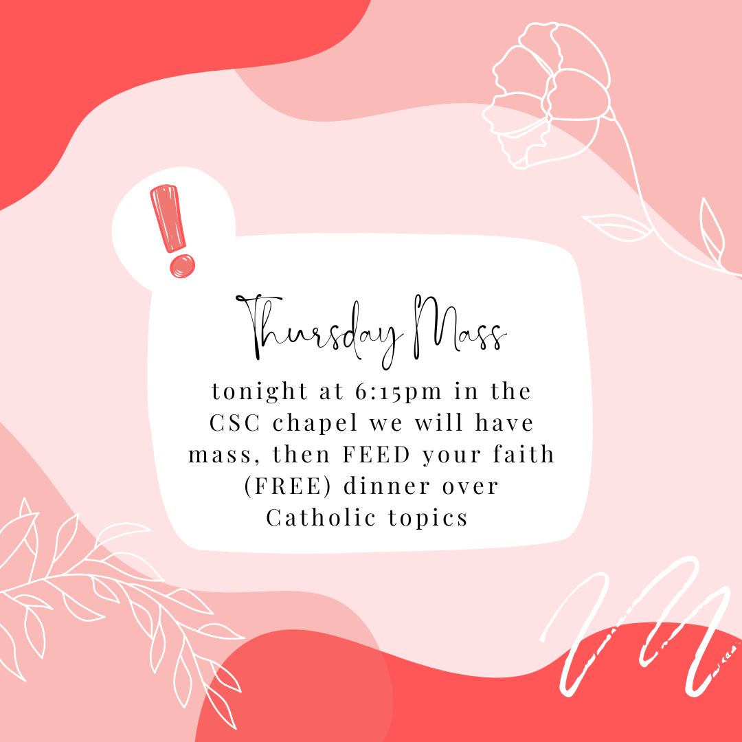 shsu_CSC's tweet photo. Join us tonight at 6:15pm for Thursday Mass then FEED your Faith, FREE dinner over Catholic topics, all in the CSC! 
ALL ARE WELCOME https://t.co/PxRQOeYp8Q