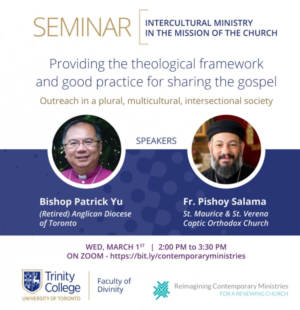 It is a pleasure to participate in the upcoming Intercultural Ministry in the Mission of the Church virtual seminar presented by Trinity College Faculty of Divinity on March 1st, 2:00 pm - 3:30 pm. Zoom: bit.ly/contemporarymi…. All are welcome to attend.

trinity.utoronto.ca/events/intercu…