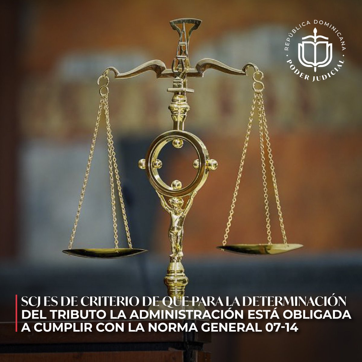 PoderJudicialRD's tweet photo. La Tercera Sala de la Suprema Corte de Justicia (SCJ) estableció el criterio de que, para la determinación del tributo, la administración se encuentra obligada al cumplimiento del orden de prelación previsto en el artículo 5, párrafo I de la Norma General 07-14. https://t.co/KtPjW1wbcr