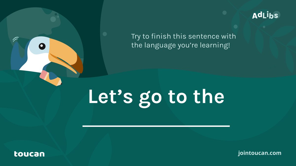Let’s play AdLibs! Complete this sentence using the language you’re learning! 📝