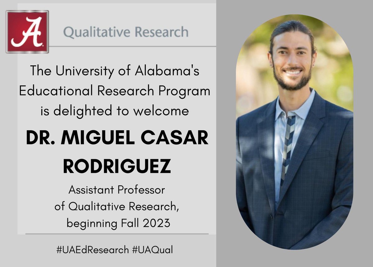 uaqual's tweet photo. #UAEdResearch and #UAQual are delighted to welcome Dr. Miguel Casar Rodriguez as an Assistant Professor of Qualitative Research at The University of Alabama, beginning Fall 2023!
@MiguelECasar @shenasan @kellyguyotte @stepshel78 @UA_EDU_ @UAESPRMC @UARAS_ @UA_QUANT https://t.co/1ig8heawQc