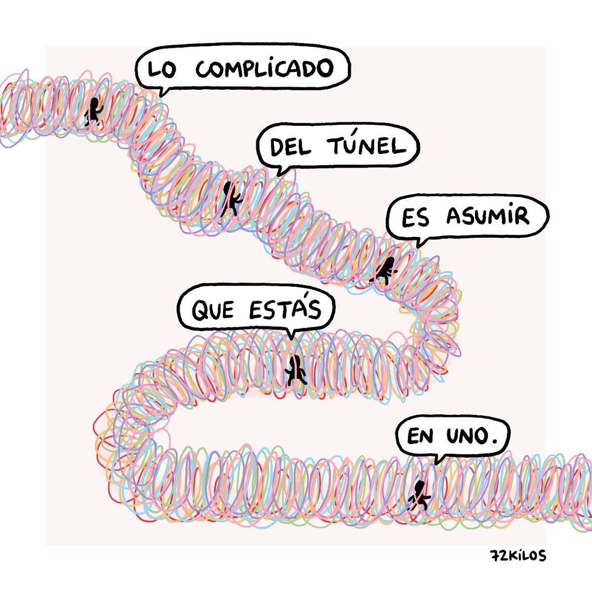 Lo complicado del túnel.