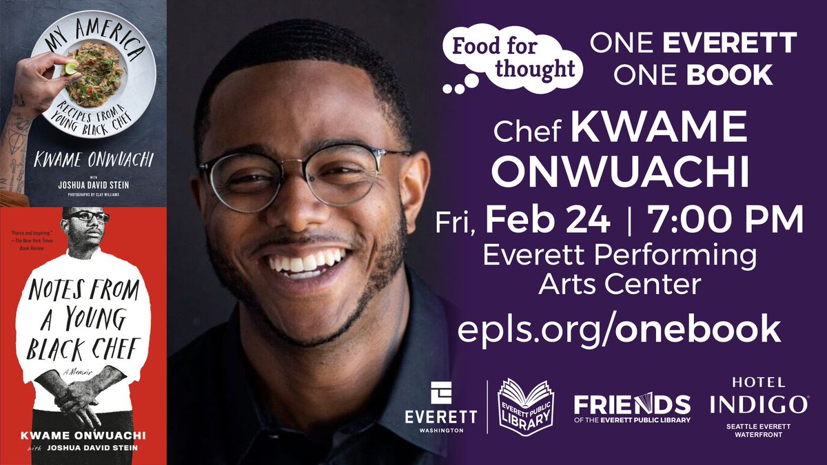 EverettCity's tweet photo. Tomorrow night, #JamesBeardAward winning chef and author of "Notes From a Young Black Chef" @ChefKwame joins @eplsdotorg as the featured guest for the #OneEverettOneBook "Food for Thought" series. Learn more about this special event: https://t.co/llCAuai4sg
#OneEverett https://t.co/WUvJYZvl5i