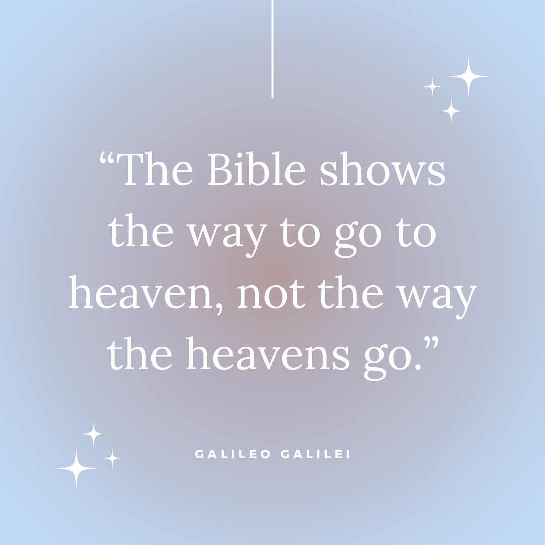 bethgoddard's tweet image. “The Bible shows the way to go to heaven, not the way the heavens go.” Galileo Galilei

#quotes #readtheScriptures #biblereading