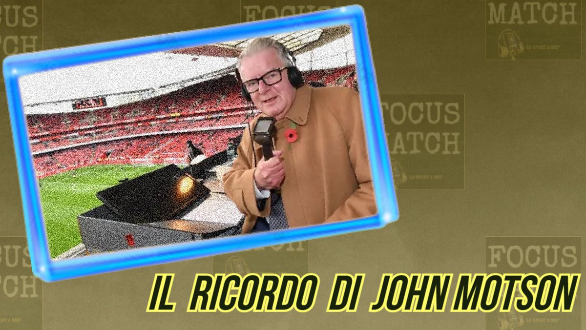 Focus_Match's tweet photo. #focusmatch - Il ricordo del leggendario commentatore John #Motson
Qui il podcast👇
https://t.co/2cMrXhtPYC https://t.co/yi2G0Ds0Hd