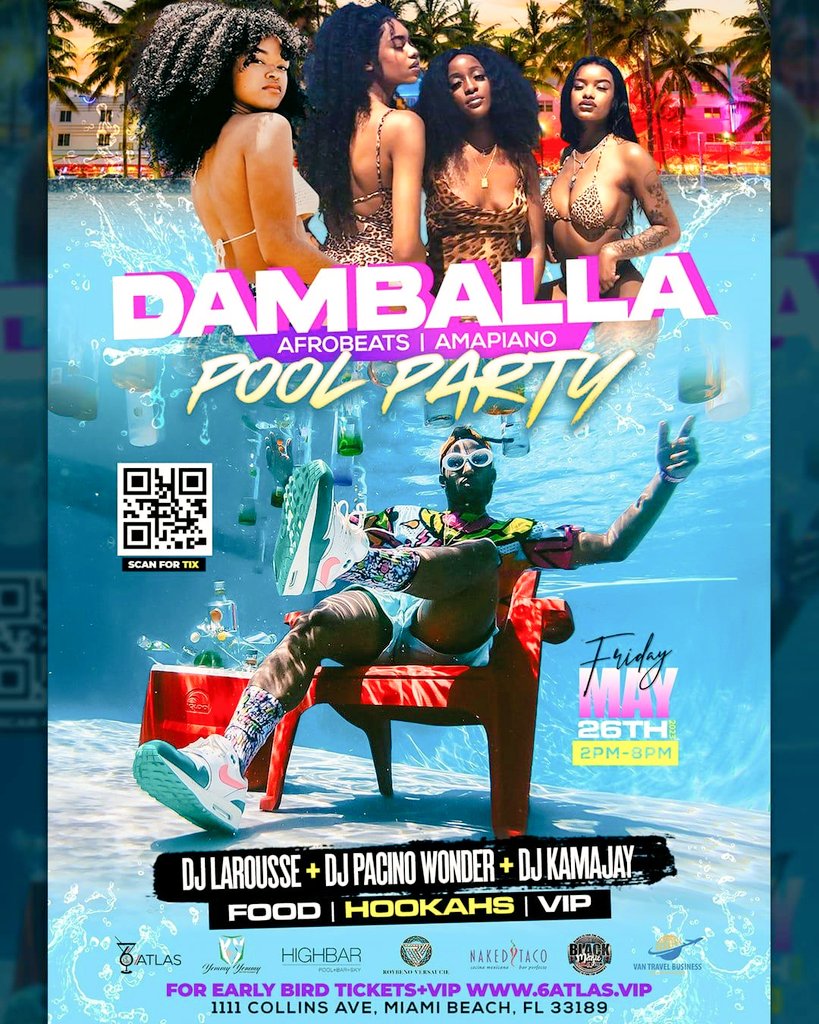 6atlasvip's tweet photo. Check it out. DAMBALLA Afrobeat/ Amapiano POOL PARTY. 
📅:May 26th 2023 
📍1111 collins ave. Miami Beach fl. 
⏰️: 2pm-8pm
🎟 : https://t.co/gMfk3L46te
#damballa #anm2023 #afrobeats #amapiano #miamibeach #southbeachflorida #afronationmiami2023 #afronation #caribbeangirls #afro https://t.co/lDqZOtKQJm