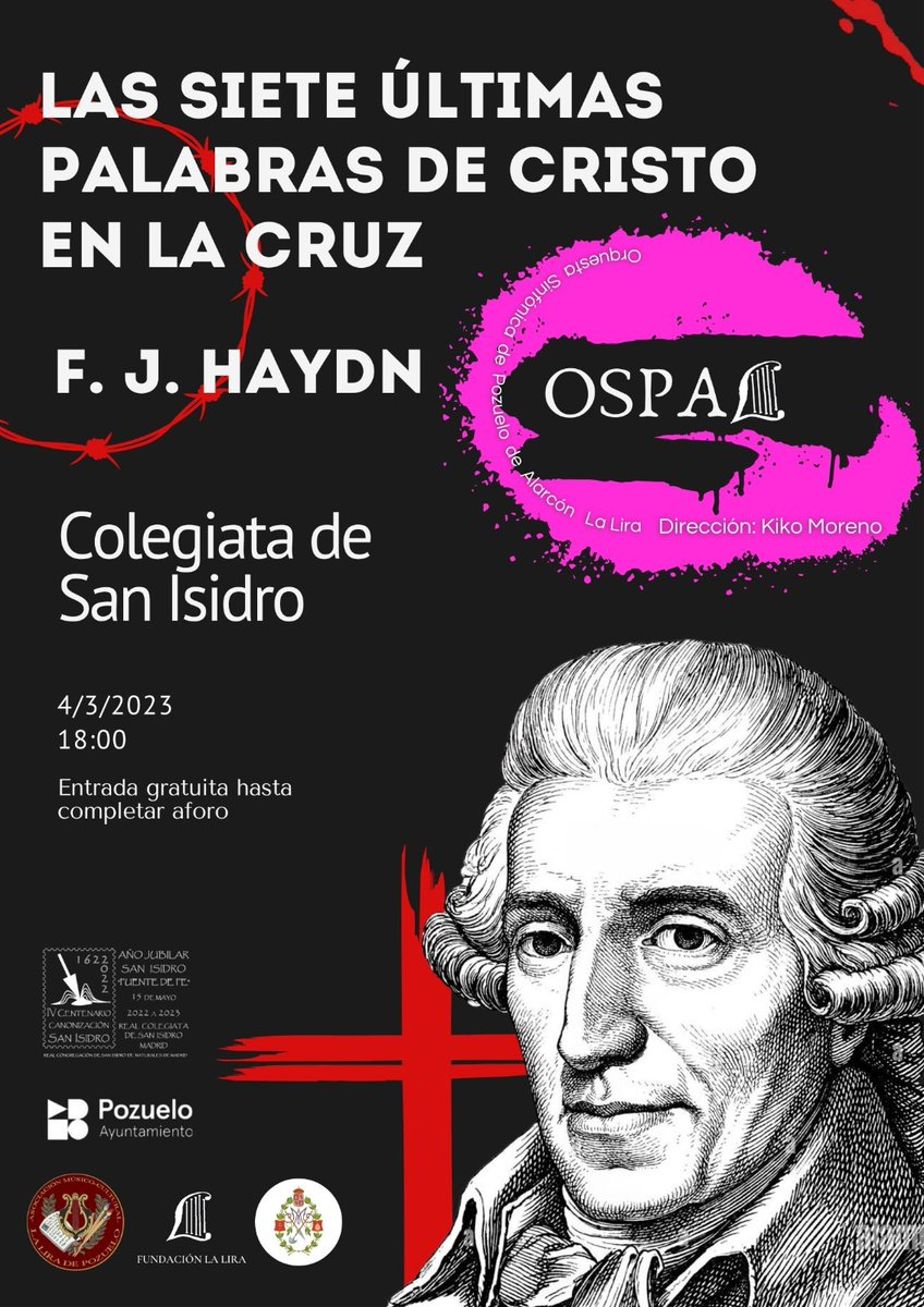 LaLiradePozuelo's tweet photo. Concierto de la Orquesta Sinfónica de Pozuelo de Alarcón La Lira (OSPAL), el próximo 4 de marzo a las 18:00h en la Real Colegiata de San Isidro (Calle de Toledo n°37 de Madrid). LAS SIETE PALABRAS DE CRISTO EN LA CRUZ @rcsanisidromad
#OSPAL #OrquestaSinfónica
#LaLiraDePozuelo https://t.co/MgOgyroKLa