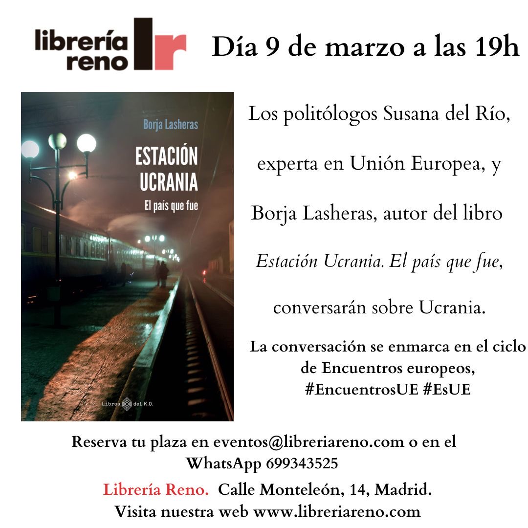 Su_delRio's tweet photo. El 9 de marzo conversaré con @LasherasFB sb su libro Estación Ucrania. El país que fue. Contenta de hablar con Borja de sus vivencias en Ucrania. Muchas gracias a la @LibreriaReno, @librosdelko
El acto se enmarca en #EncuentrosUE #EsUE https://t.co/5iQ1sPThuc
#Ucrania #UE https://t.co/TljfXT0ORN