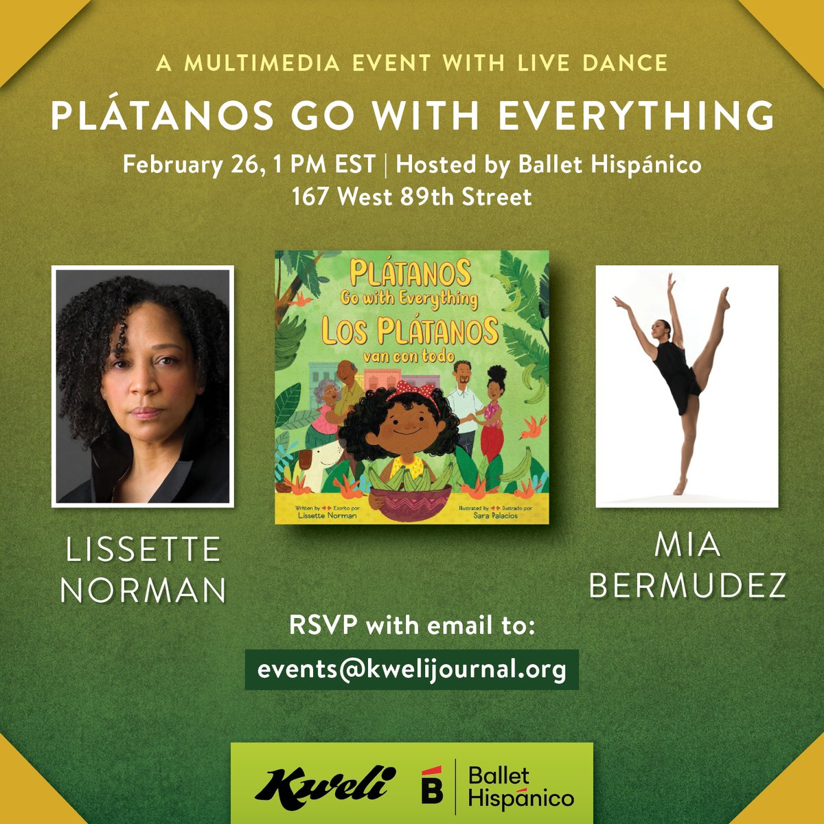 Celebrate the new picture book, PLÁTANOS GO WITH EVERYTHING by @lissettejnorman, just in time for Dominican Independence Day! Our multimedia event features a reading and live dance at @BalletHispanico. Email to RSVP: events@kwelijournal.org