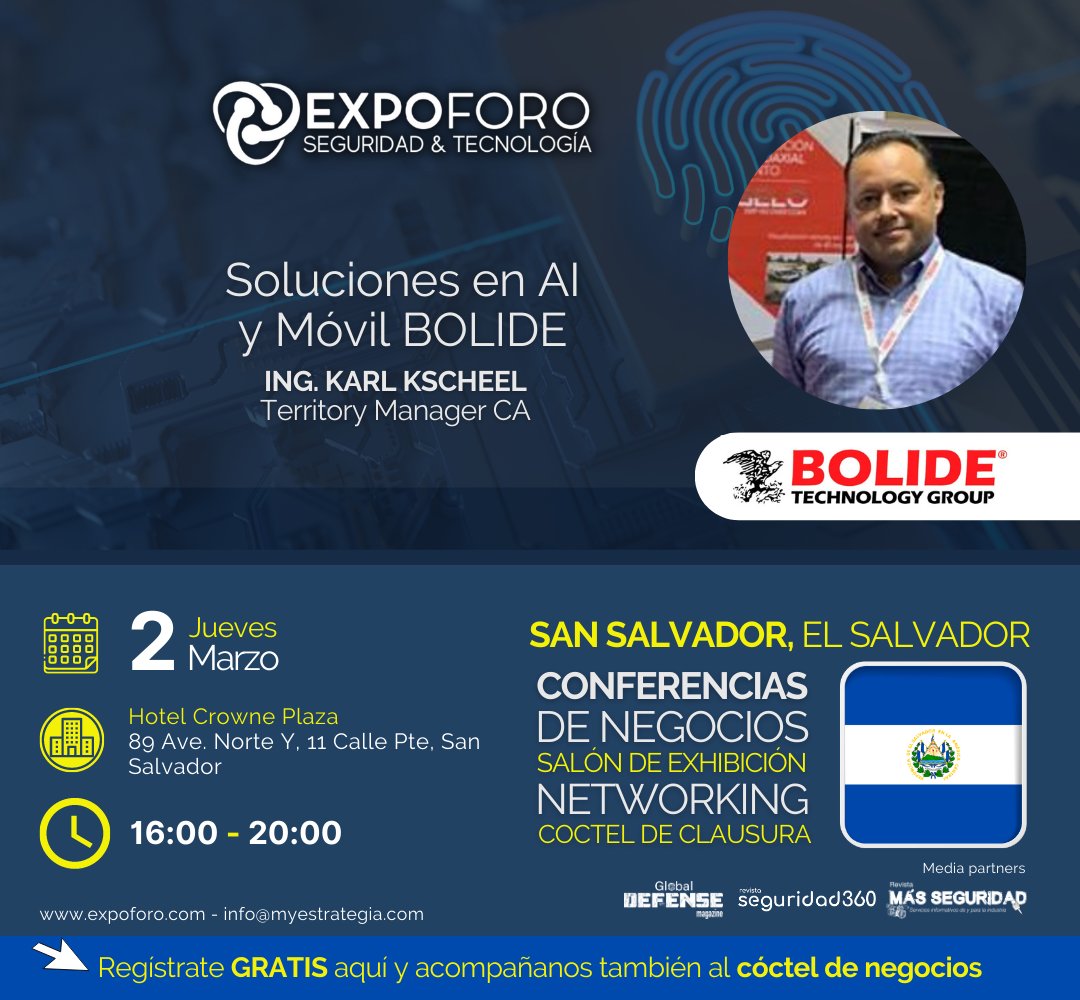 ExpoForo's tweet photo. No te pierdas la jornada de conferencias académicas, exhibición y casos de éxito de Bolide Technology Group Latam y el resto de expositores que estarán acompañándonos en #ExpoForoSeguridad #SanSalvador.

Regístrate Gratis en el siguiente link https://t.co/x2osMyoIMx https://t.co/UhOzJGpgIZ
