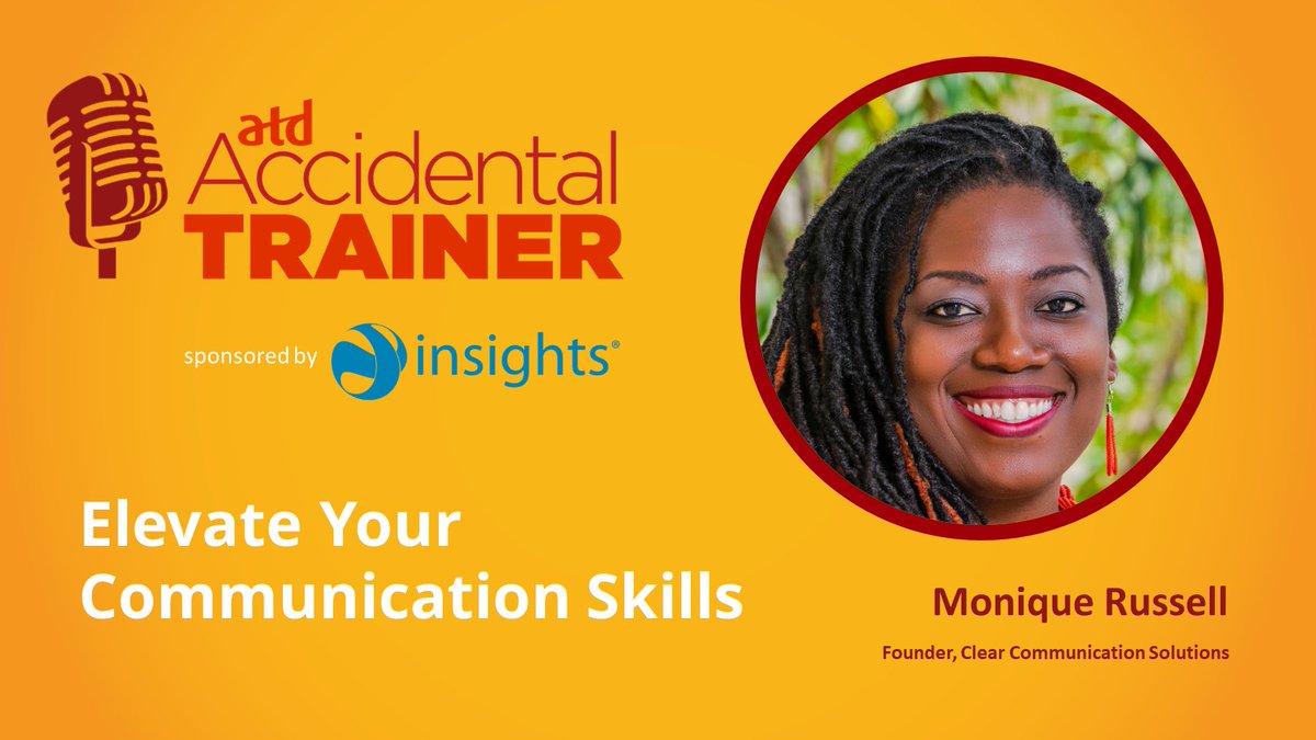 atd's tweet image. Monique Russell is teaching us how to elevate our communications skills!
Tune in to this episode of the Accidental Trainer here: bit.ly/3IH0vf4
#ATD #AccidentalTrainer #trainingdevelopment #communicationskills