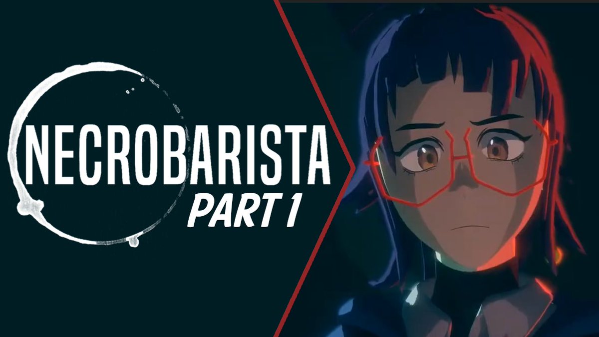 Necrobarista FULL PLAYTHROUGH Part 1 youtu.be/PCD2jzqVHfs