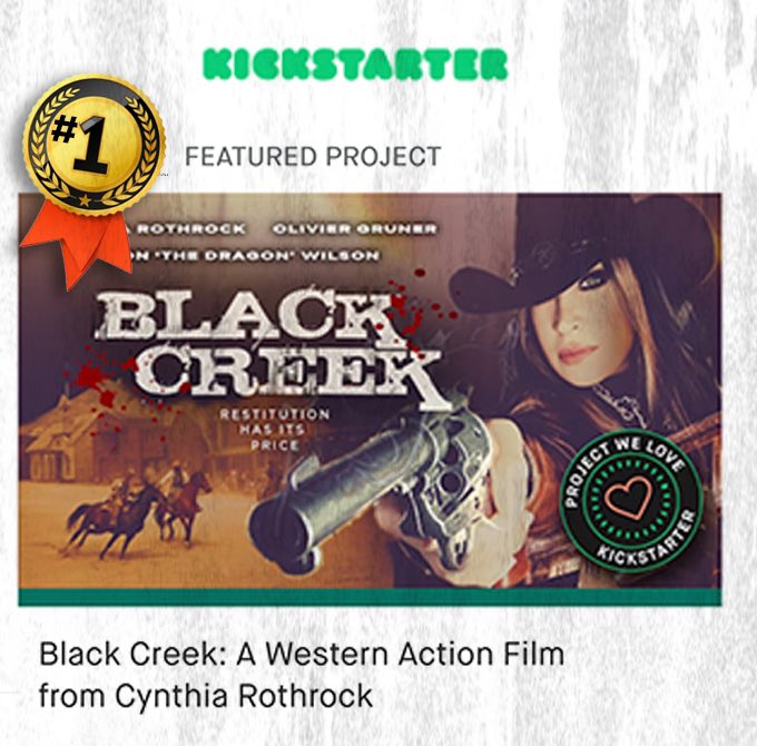 Black Creek is now the 3rd most funded #Kickstarter action film of all time. BlackCreekMovie.com #cynthiarothrock #ladydragon
