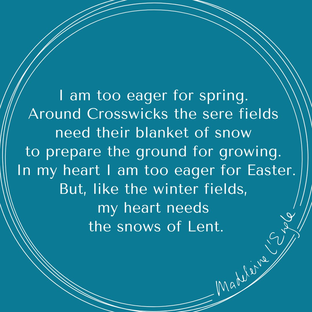 Madeleine L'Engle on Twitter ""I am too eager for spring. Around