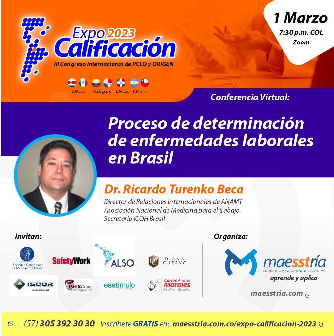 ¡Hola! Te invitamos a conectar este 01 de marzo a las 7:30 p.m. Participa de ExpoCalificación 2023. Conferencia #6 "Proceso de determinación de enfermedades laborales en Brasil" 🇧🇷  con nuestro experto invitado Dr. Ricardo Turenko Beça. maesstria.com.co/expo-calificac…