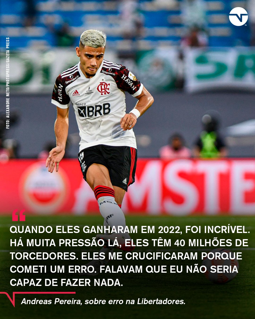 Me crucificaram por um erro: Andreas Pereira fala sobre falha contra o  Palmeiras na Libertadores