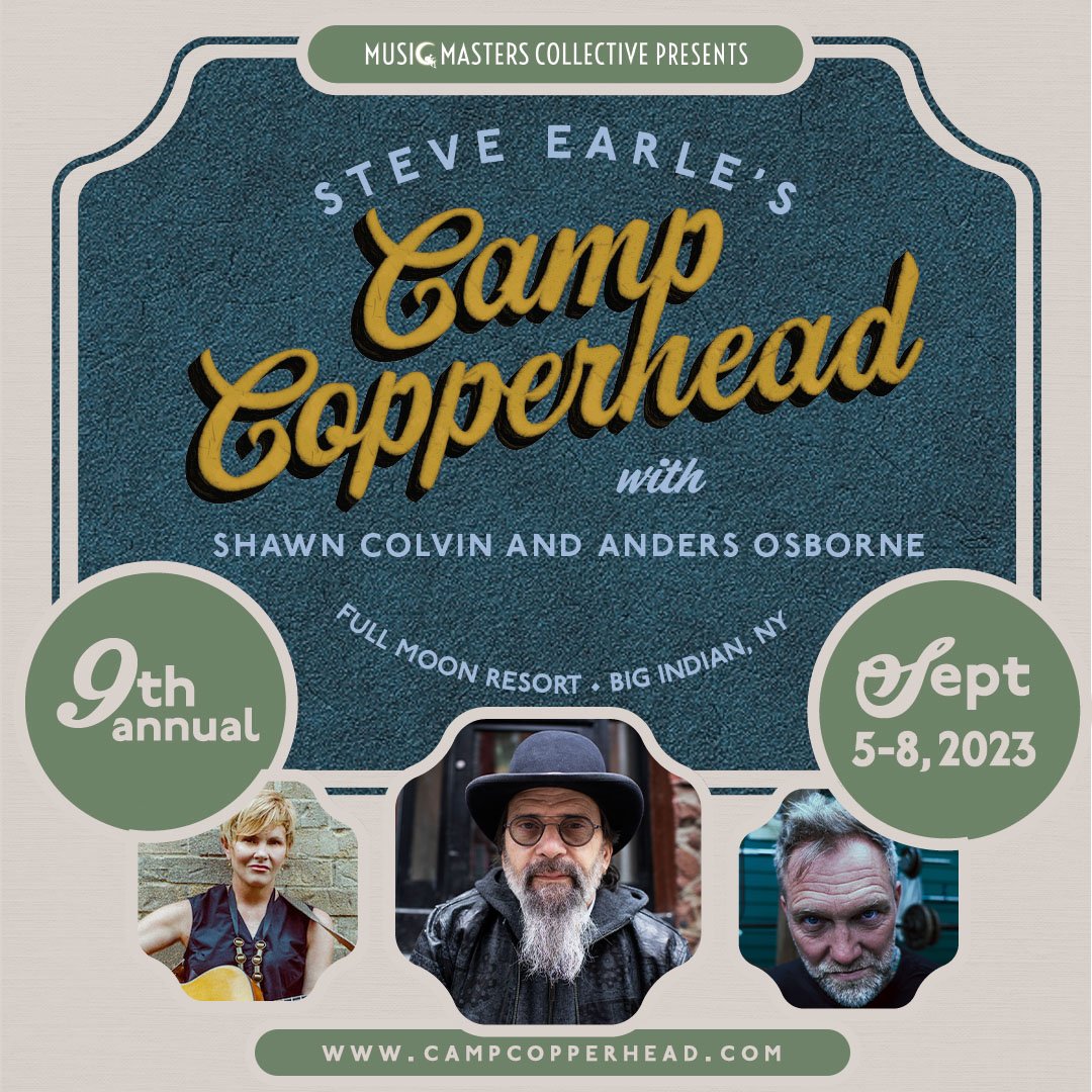 SteveEarle's tweet image. Steve Earle's Camp Copperhead is returning for its 9th year on Sept 5-8 2023. Join Steve, Shawn Colvin and Anders Osborne for a week of workshops, private performances, and artist collaboration.

Tickets will be available on 3/3 at 12pm EST. 

campcopperhead.com/tickets