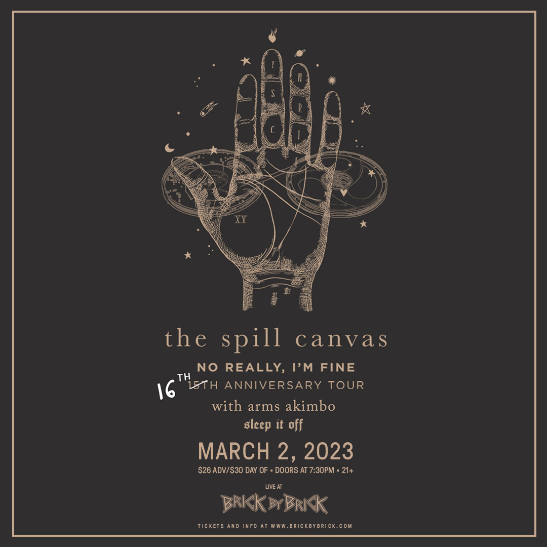 Next Thursday (03/02/2023) at Brick - @thespillcanvas with @ArmsAkimboBand and @SleepItOffCA! Get tix at bit.ly/SpillCanvasSD #LiveAtBxB #TheSpillCanvas @TKObooking