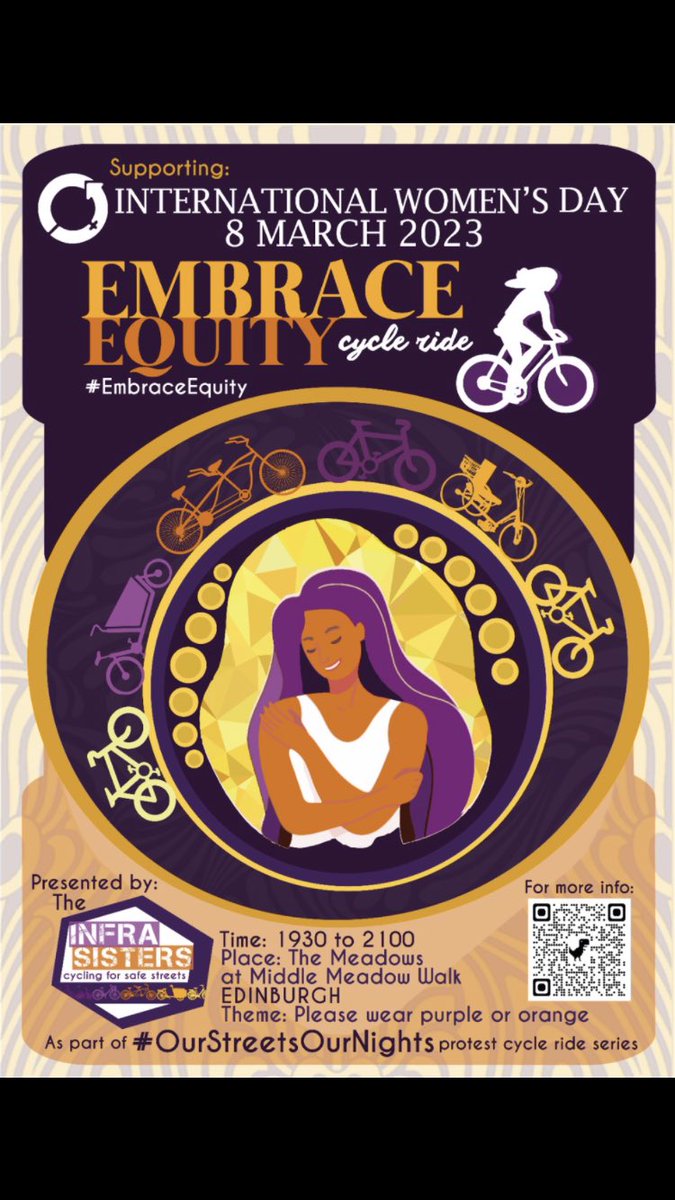 Ride with us on #InternationalWomensDay for nighttime cycling infrastructure that’s safe for women and girls. It’s time for <a href="/Edinburgh_CC/">The City of Edinburgh Council</a> to #EmbraceEquity.  Dress in purple/orange and light up your cycles for #OurStreetsOurNights. See you on 8 March 💪🏽💜🧡🚲