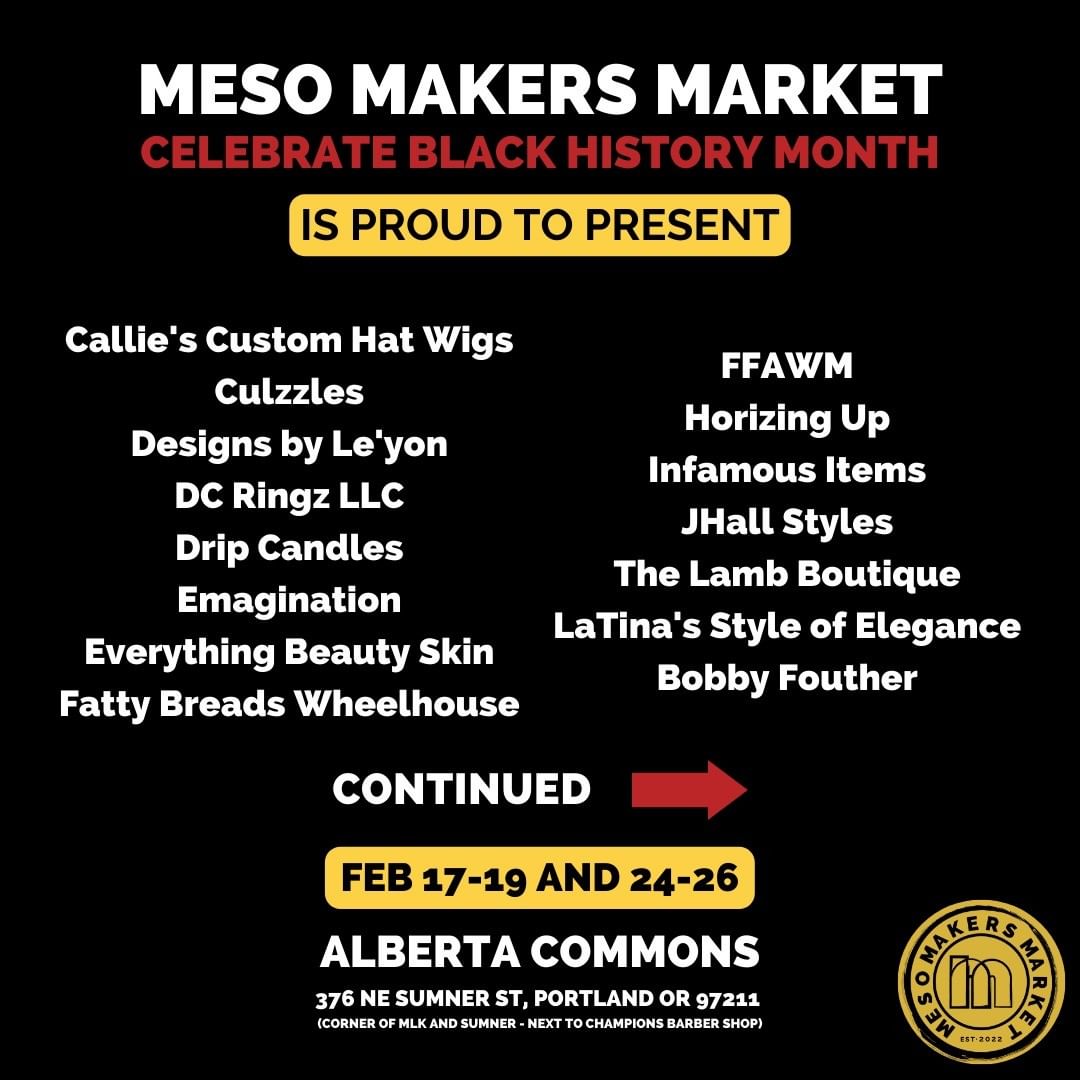 prosperportland's tweet image. Celebrate Black History Makers at the @MESOPDX Makers Market this weekend! Shop this Friday-Saturday from 11 am - 6 pm and support Black-owned businesses and entrepreneurs: mesopdx.org/events #ProsperPortland #ShopSmallPDX #ShopLocalPDX #Portland #PDXEvents