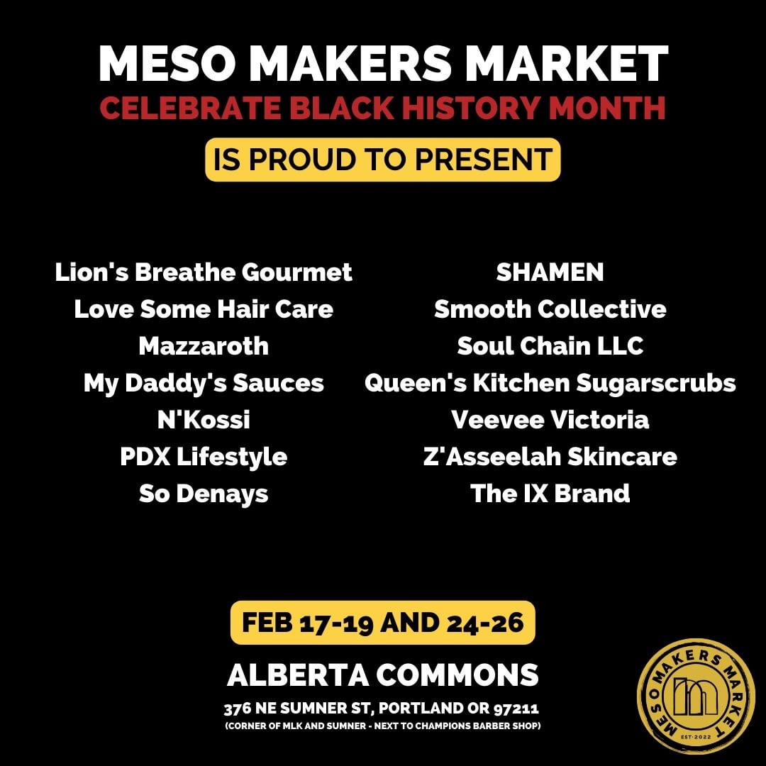 prosperportland's tweet image. Celebrate Black History Makers at the @MESOPDX Makers Market this weekend! Shop this Friday-Saturday from 11 am - 6 pm and support Black-owned businesses and entrepreneurs: mesopdx.org/events #ProsperPortland #ShopSmallPDX #ShopLocalPDX #Portland #PDXEvents