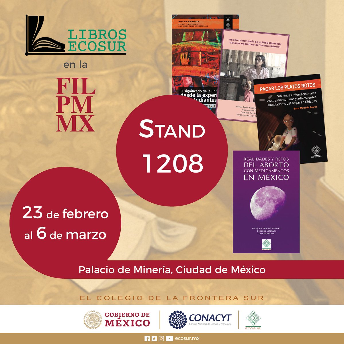 ecosurmx's tweet photo. #LibrosECOSUR 📚 #Hoy inicia la Feria Internacional del Libro del Palacio de Minería. ¡Visita nuestra stand! y encuentra las novedades editoriales. https://t.co/EkBiO78NDt