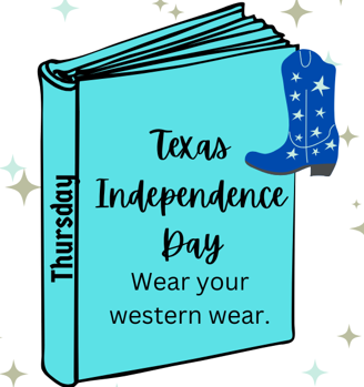 Yee Haw! It is Texas Independence Day! Wear your western best and have a rootin' tootin' good day during Read Across America week.
#LamarCISD #WranglerPride #WilliamsElementaryLCISD
