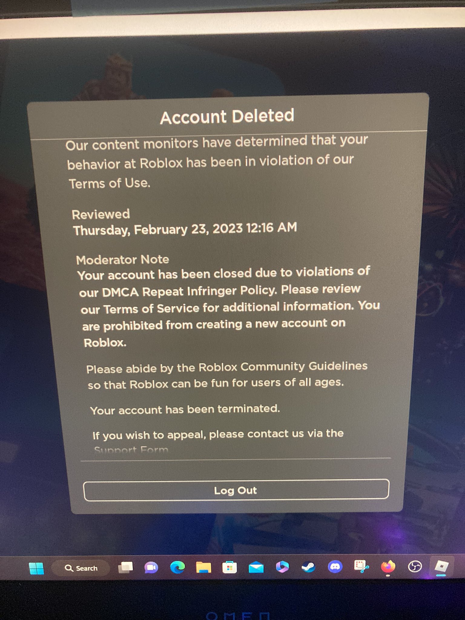 Account Deleted Our content monitors have determined that your behavior at  Roblox has been in violation