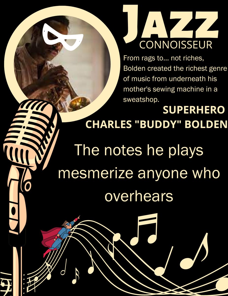 In <a href="/Bence_EDU/">Janelle Bence</a> class at <a href="/NewTechCoppell/">New Tech High @ Coppell</a> we are exploring Afrofuturism for #blackhistorymonth2023 . My superhero is Charles "Buddy" Bolden, the creator of jazz. Bolden came from a humble background but built this wonderful genre from the ground up. #nthcinspire
