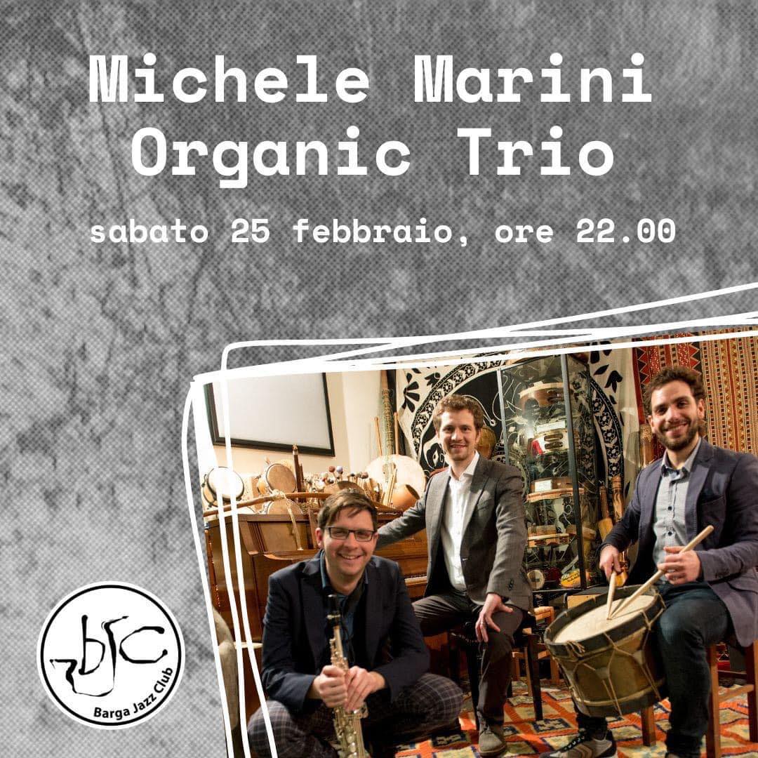 MMOrganicTrio's tweet photo. "MICHELE MARINI ORGANICTRIO" in concerto sabato 25 febbraio 2023 al @bargajazzclub, vi aspettiamo numerosi!!! Presentazione dell'album "FLASH" #LiveJazz #FlashTour #crossover #worldmusic https://t.co/qc31RcWbWc
