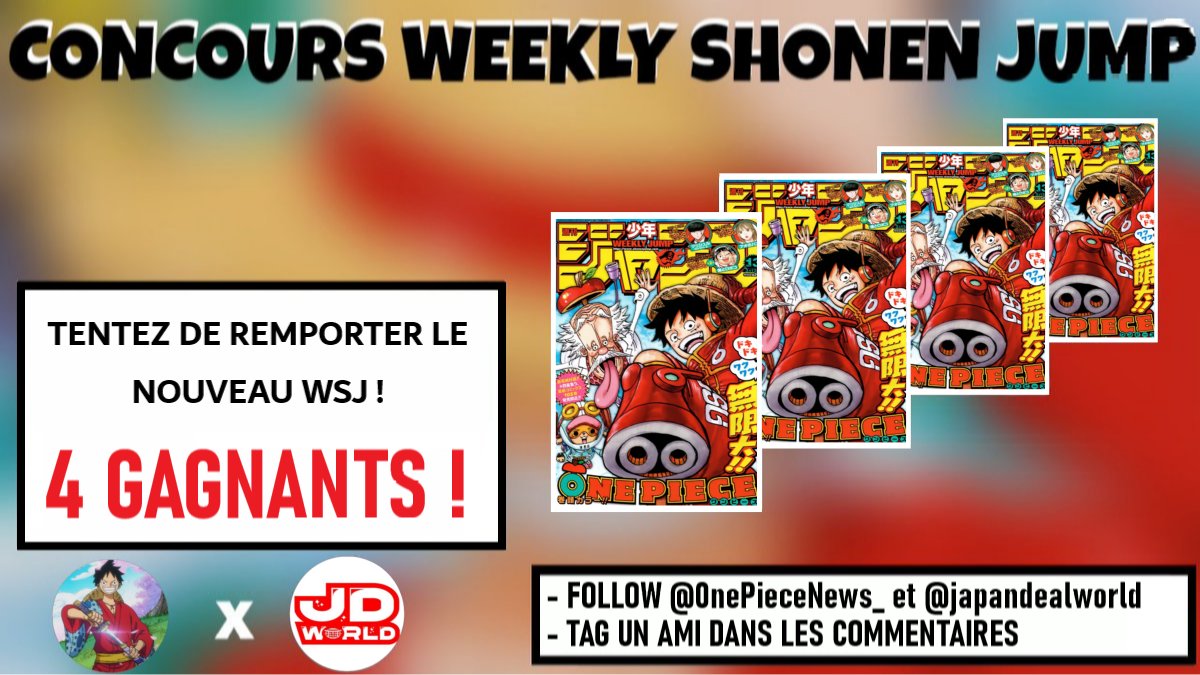 0nePieceNews_'s tweet photo. CONCOURS WSJ 🔥

Tentez de remporter 4 exemplaires du nouveau Weekly Shonen Jump qui contient le chapitre 1076 de One Piece ! 

❤️ Follow @0nePieceNews_ et @japandealworld
↪️ RT ce post
✅ Tag un ami https://t.co/drc4C8AvfC