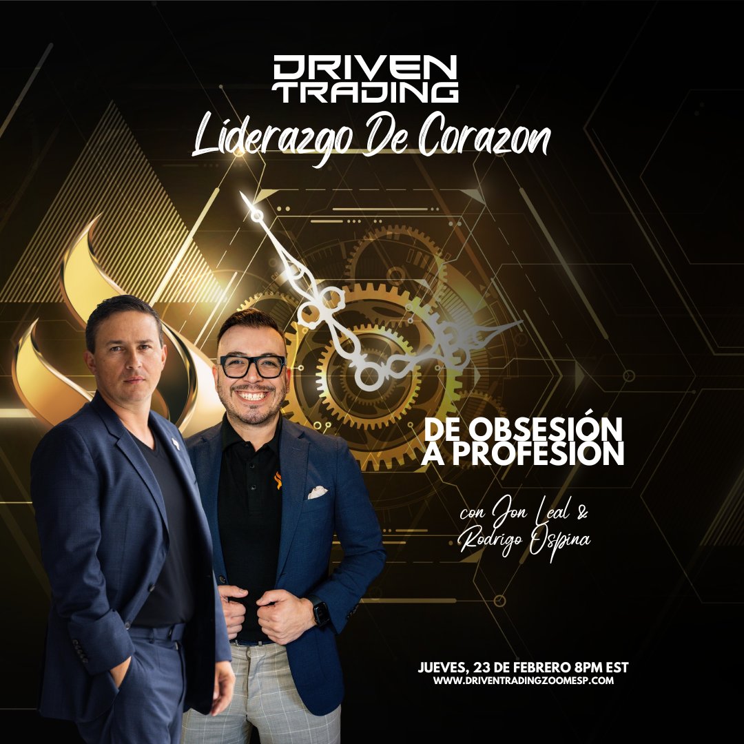drivenespanol's tweet image. Liderazgo De Corazón Con Jon Leal y Rodrigo Ospina. 8pm EST on driventradingzoomesp.com