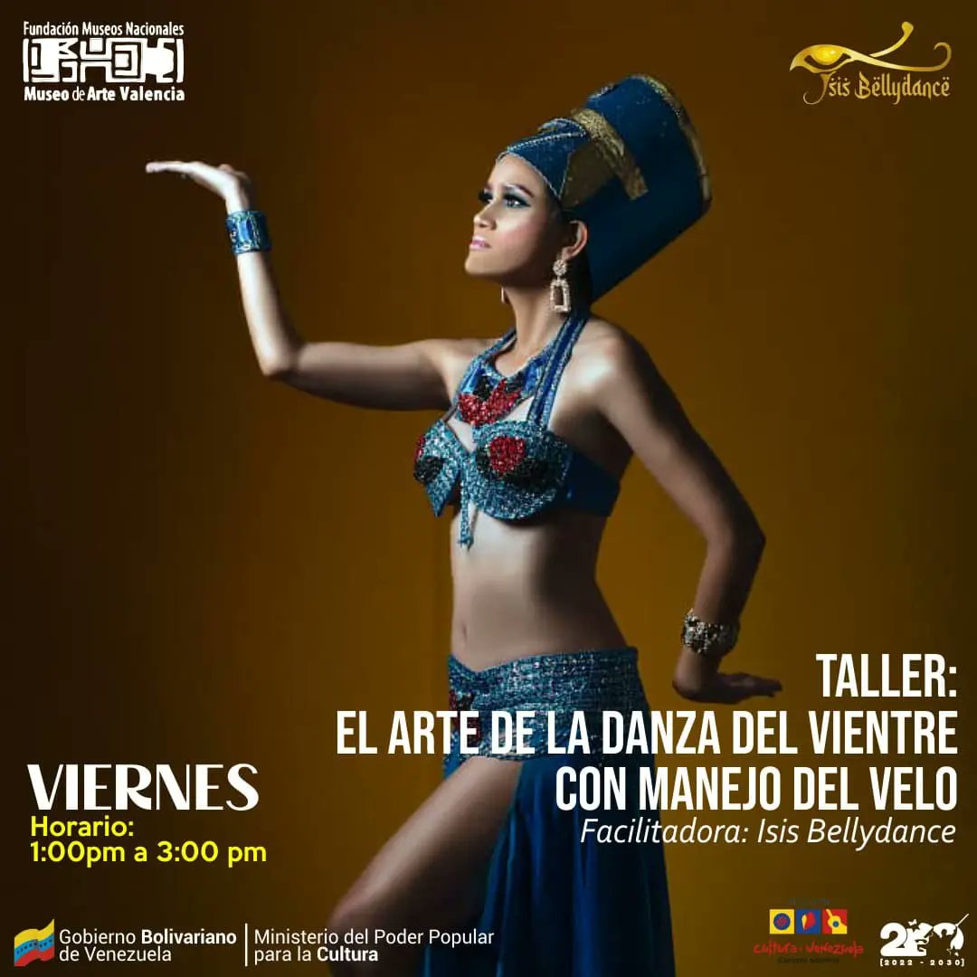 Este viernes #24feb, 2 pm, continúa en el Museo de Arte Valencia (MUVA) el taller "El arte de la danza del vientre con manejo del velo" que imparte la reconocida y apreciada Isis Bellydance 

Más información: por aquí!

<a href="/minculturave/">Ministerio del Poder Popular para la Cultura</a> <a href="/fundacionmuseos/">Fundación Museos Nacionales FMN</a> <a href="/MinCulturaCbobo/">MinCulturaCarabobo</a>