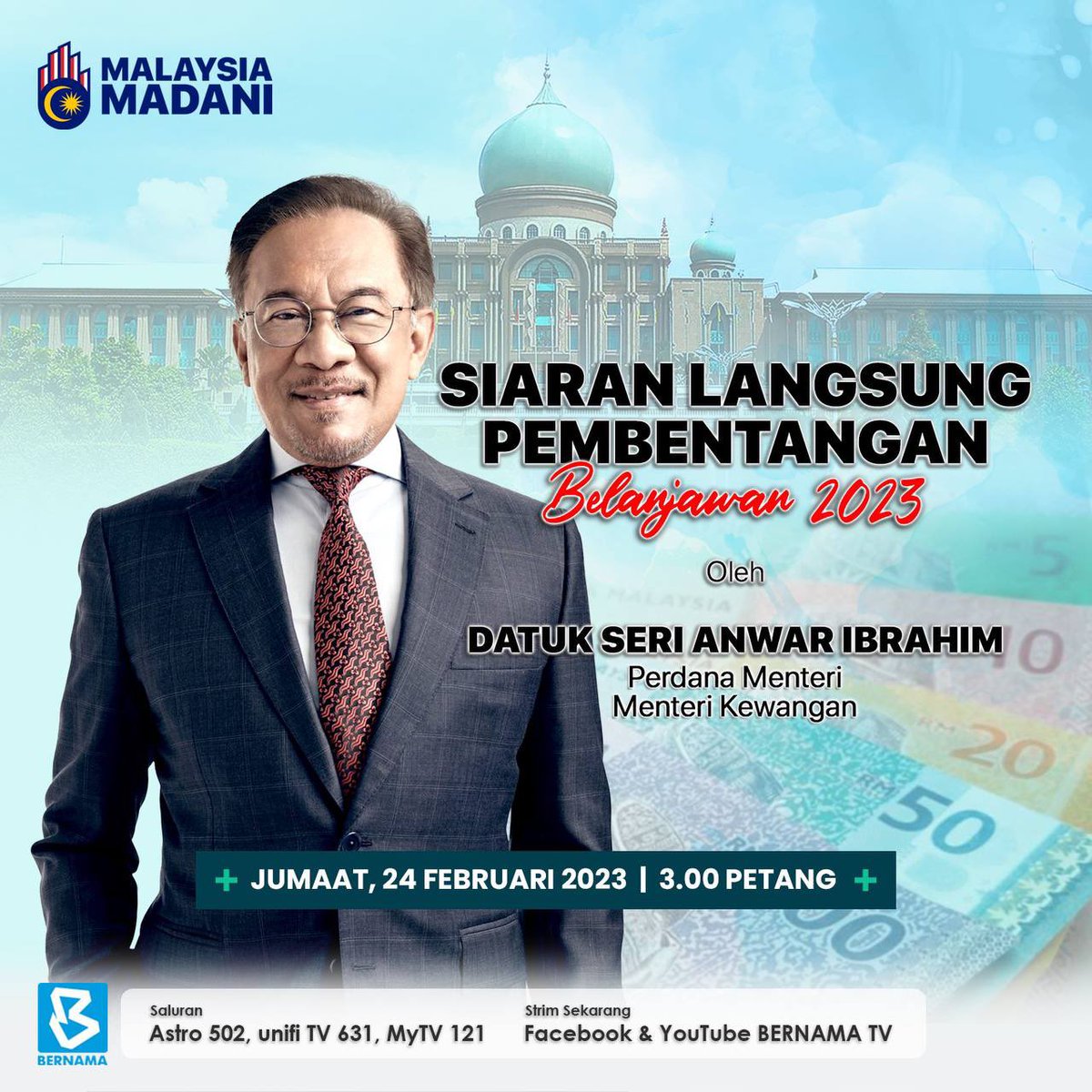 BernamaTV's tweet photo. BELANJAWAN 2023 MALAYSIA MADANI

Tarikh: 24 Februari 2023
Hari: Jumaat
Masa: 3:00petang

Siaran Langsung: 
Facebook &amp; Youtube Bernama TV
Astro 502 | Unifi TV 631 | myFreeview 121 https://t.co/9acmJpzQSL