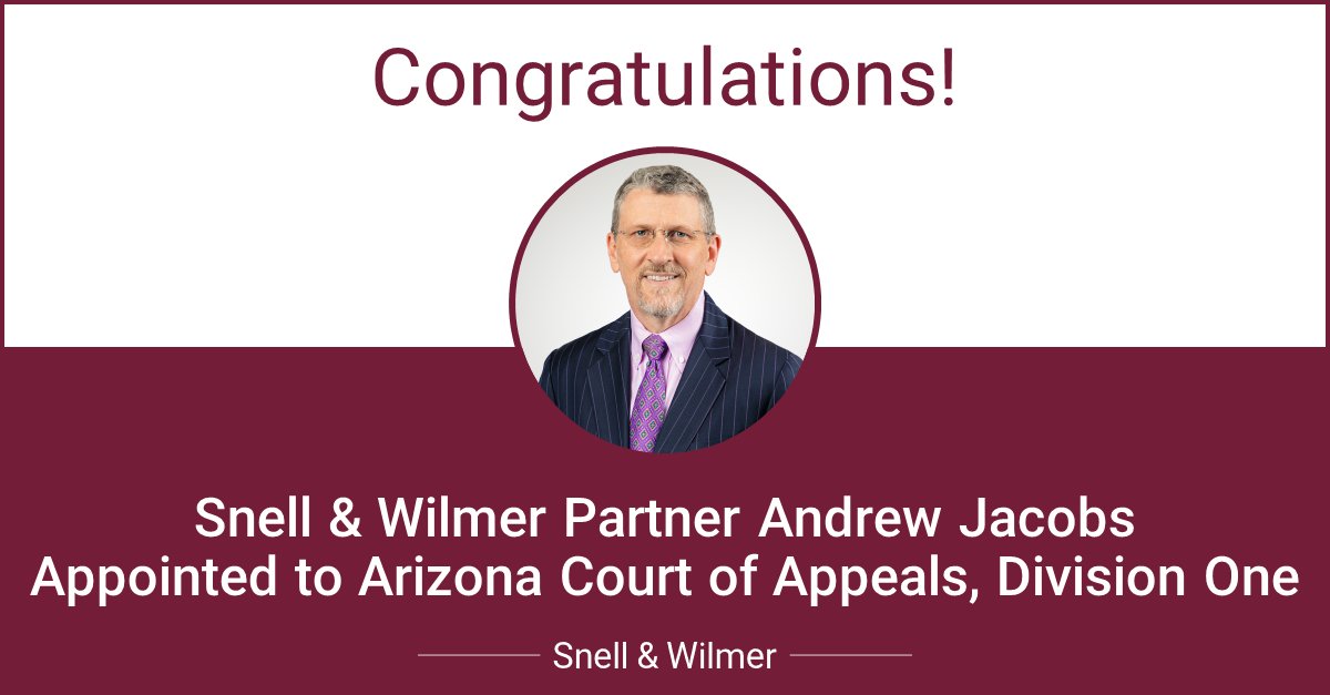 SWLawNews's tweet photo. Snell &amp; Wilmer is pleased to announce that Andrew M. Jacobs, a partner in the firm’s Phoenix office, has been appointed to the Arizona Court of Appeals, Division One by Governor Katie Hobbs.

https://t.co/lj2Ph1SwuT https://t.co/bmF6r3lpGa
