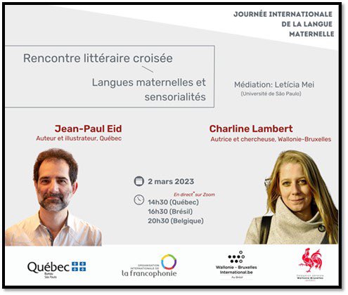 Ne manquez pas la troisième édition de la Rencontre littéraire croisée Québec / Wallonie-Bruxelles / Brésil, le 2 mars📕🖋️📚 Cette année, la thématique : Langues maternelles et sensorialités  

us06web.zoom.us/webinar/regist…