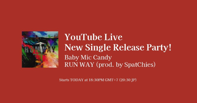 BabyMicCandy's tweet photo. Happy Release Day!🎉
📀ซิงเกิ้ลใหม่ "RUN WAY" (prod. by SpatChies)  
นับถอยหลังรอชม MV พรีเมียร์ไปพร้อมๆกับพวกเรา #GOLI, #MOTO, #YUKI!! 

🗓️เริ่ม 18:30 น”. เวลาไทย

#BabyMicCandy #BMC #RUNWAY #BMC_RUNWAY #SpatChies