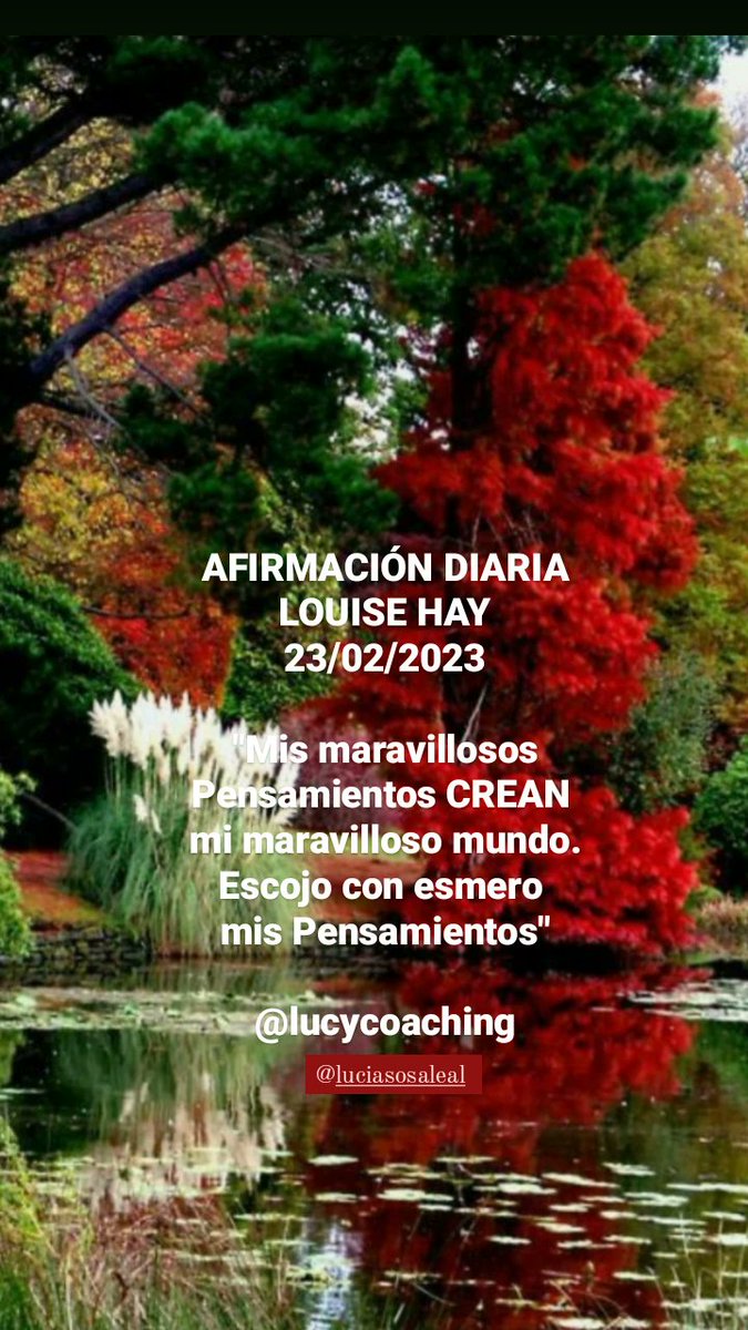 luciasosaleal's tweet photo. #AFIRMACIÓNDIARIA
#LOUISEHAY
#23Feb2023
"Mis maravillosos Pensamientos CREAN mi maravilloso mundo. Escojo con esmero mis Pensamientos"
@lucycoaching por #IG
#Ser #Sentir #Estar #Afirmar
#Amar #ElAmorSana #Pensar #Pensamientos #Crear #Escoger #SoyTuCoach #CoachingOntológico https://t.co/5emLngLblk