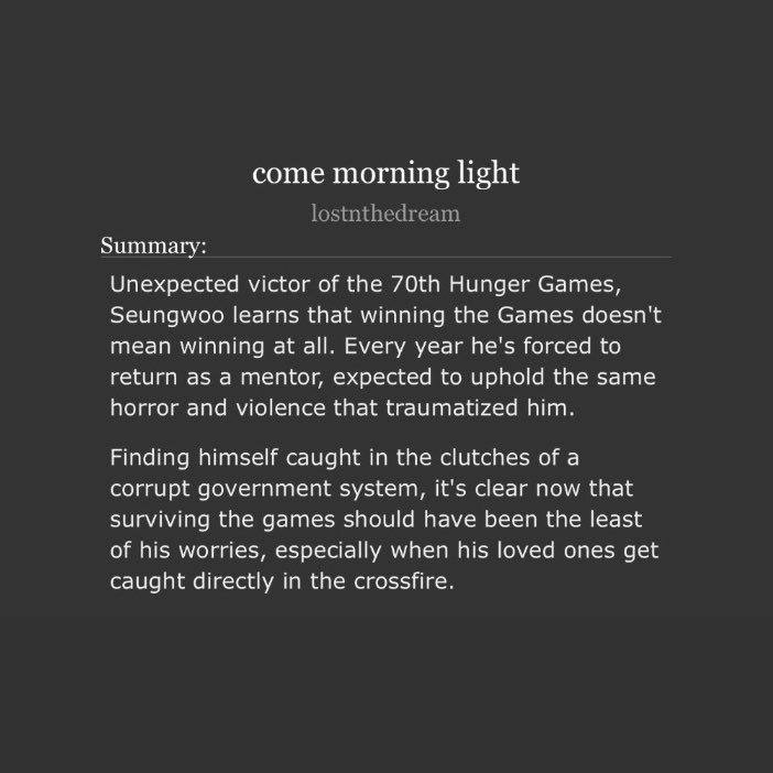 lostnthedream's tweet photo. come morning light

⤖ 2seung hunger games au
⤖ chaptered // in progress
⤖ rated e
⤖ warnings for violence 

https://t.co/60GgeclIba https://t.co/JEVed24Tsa