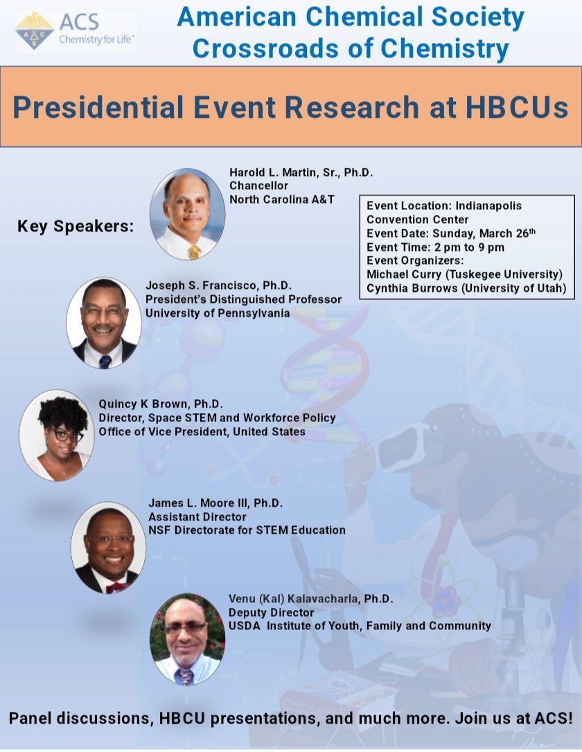Planning your trip to American Chemical Society (ACS) in March? Join us at the Presidential Event Research at HBCUs Symposium on Sunday afternoon, March 26th, organized by  <a href="/DrMichaelLCurr2/">Dr. Michael L Curry</a> Michael Curry and Cynthia Burrows.  We have an amazing lineup of speakers and panelists.