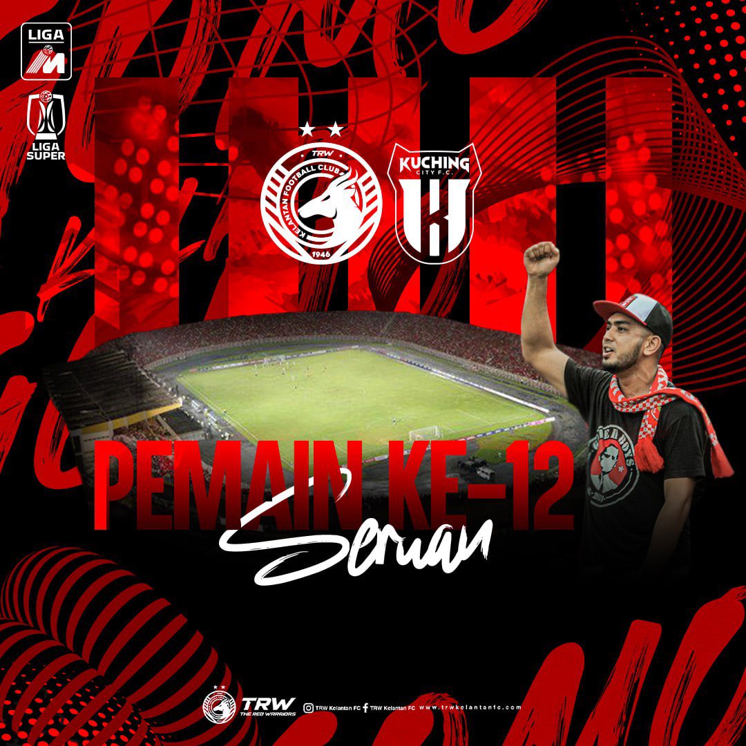“SERUAN PEMAIN KE-12 UNTUK GEMAKAN STADIUM SULTAN MUHAMMAD IV”

Kita hangatkan suasana pertembungan antara pasukan kita menentang Kuching City FC dengan gelombang merah. Ini rumah kita! Ini tempat kita! Ini maruah kita! Dapatkan sekarang tiket perlawanan di kaunter TRW Shop.