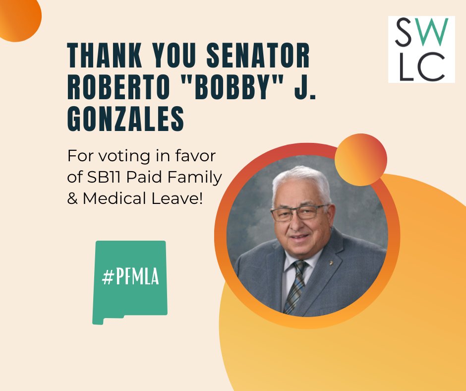 SWWomensLaw's tweet photo. Thank you to the following members of the Senate Finance Committee for Voting in favor of SB11 Paid Family &amp; Medical Leave:
Senator Michael Padilla - @SenPadilla
Senator Siah Correa Hemphill - @siahforsenate
Senator Roberto “Bobby” J. Gonzales 
Senator Pete Campos  
#PFMLA #PFML https://t.co/DKprylVPWm