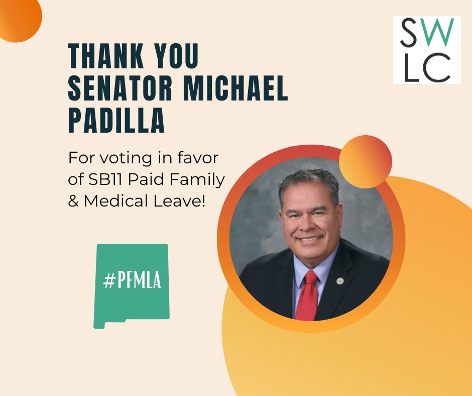 SWWomensLaw's tweet photo. Thank you to the following members of the Senate Finance Committee for Voting in favor of SB11 Paid Family &amp; Medical Leave:
Senator Michael Padilla - @SenPadilla
Senator Siah Correa Hemphill - @siahforsenate
Senator Roberto “Bobby” J. Gonzales 
Senator Pete Campos  
#PFMLA #PFML https://t.co/DKprylVPWm