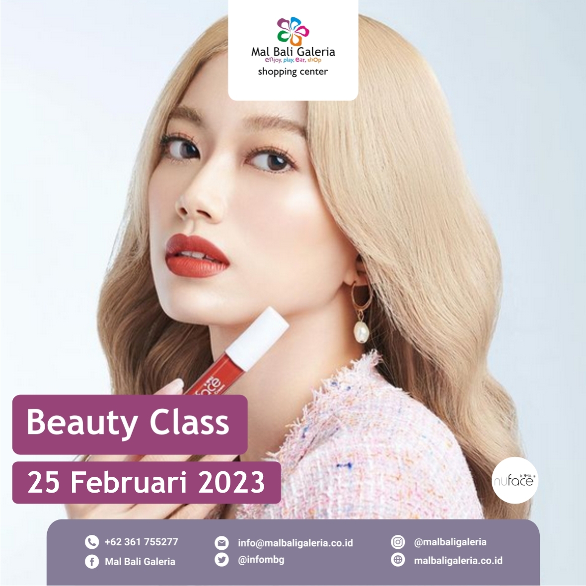 infombg's tweet photo. Come & Join Us !
Beauty Class
25 Februari 2023
Start jam 14.00 Wita
di Counter Oemah Herborist - Mal Bali Galeria
Untuk info & pendaftaran :
081 236 339 238 - Desak
081 999 079 175 - Ayu
#malbaligaleria #mall #familytime #familymall #sweetlovefestival #herborist #beautyclass https://t.co/igSmgubt7N