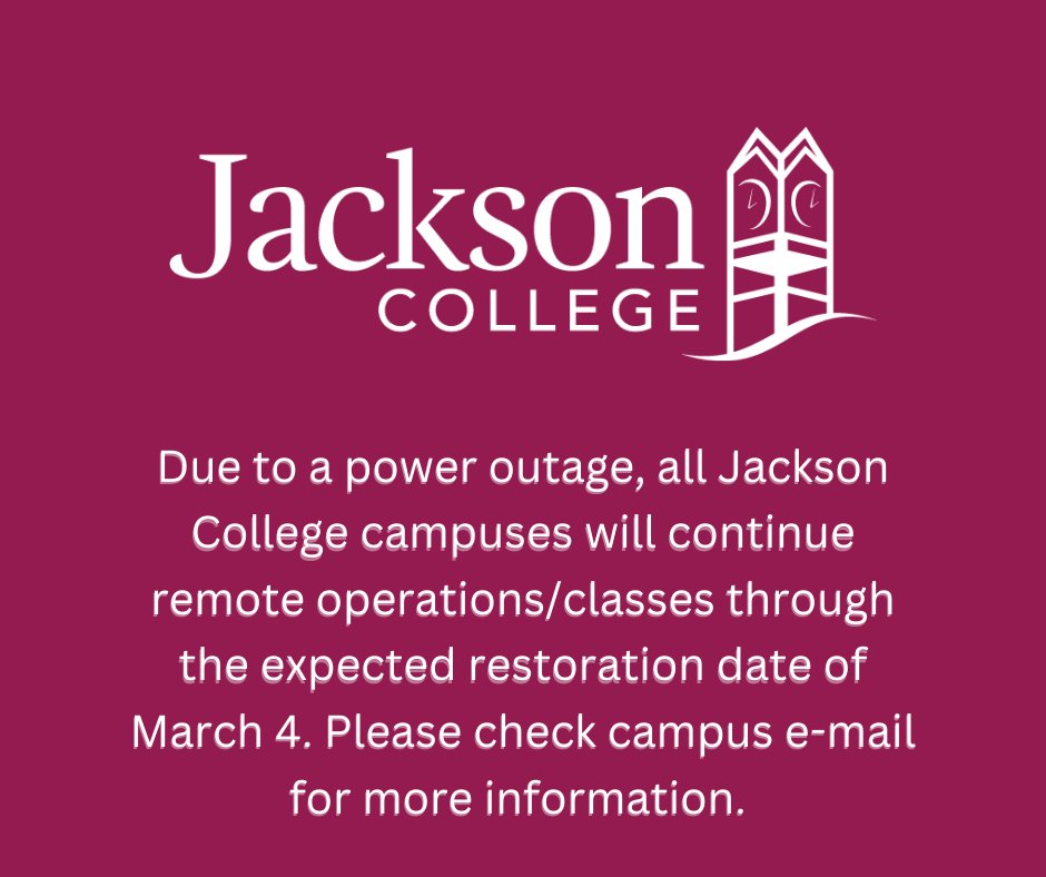 Jackson College on Twitter "UPDATE Due to a power outage, all Jackson