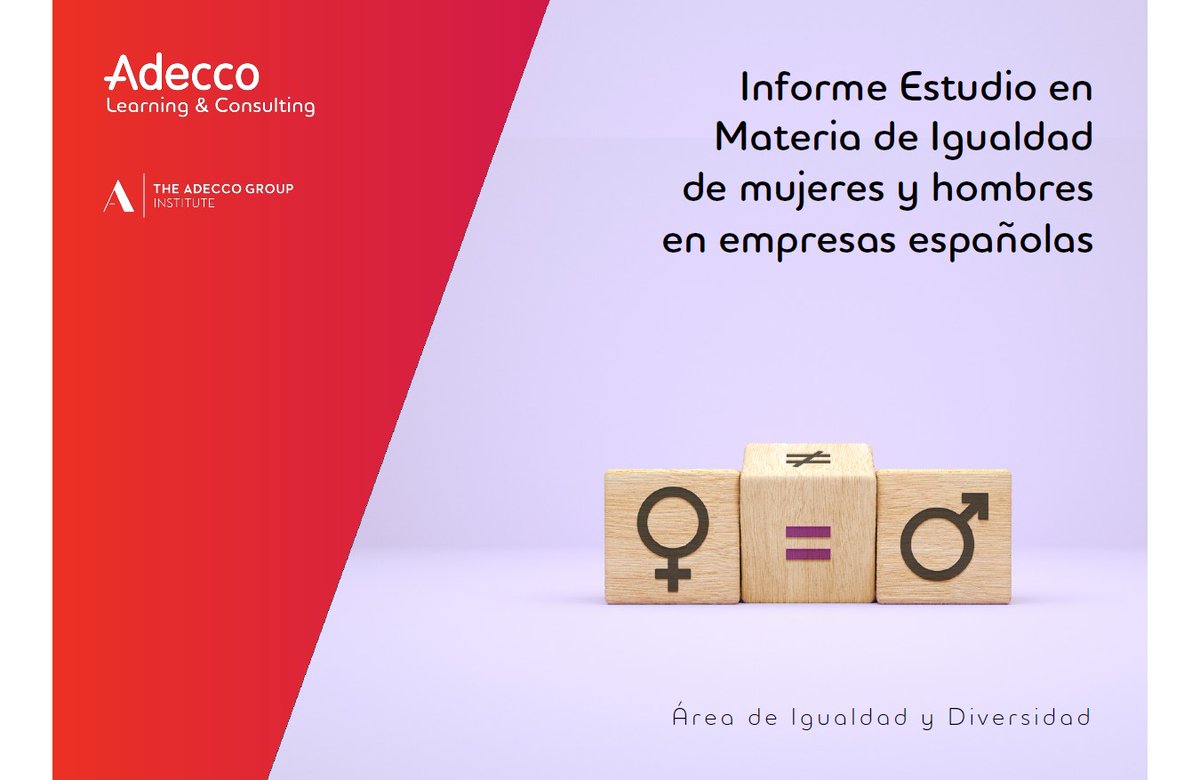 #adeccoinstitute Ya se puede consultar el informe que recoge un amplio Estudio en Materia de Igualdad de mujeres y hombres en empresas españolas, realizado por el equipo de consultores de Adecco Learning &amp; Consulting. Enhorabuena por el trabajo. adeccoinstitute.es/diversidad-e-i…