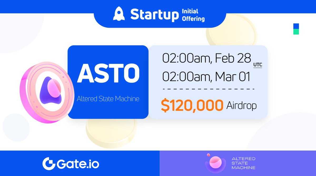 Gate.io #Startup Free Offering: $ASTO <a href="/altstatemachine/">AlteredStateMachine</a>

🗓️ Subscription: 02:00 AM, Feb 28-Mar 1 (UTC)
💰Airdrop Value: $120,000

Join NOW: gate.io/startup/722

#gateiostartup #Gateio #Launchpad