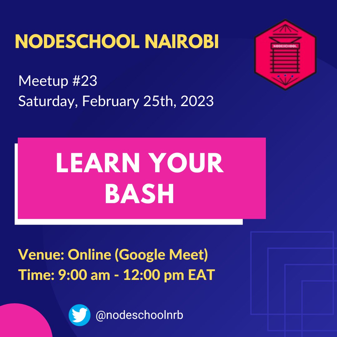 Our next nodeschool event is live🥳🥳. This time we'll be looking at the Bourne Again Shell also known as bash. How do we navigate our way around it and how can we use it. Join us this Saturday from 9am EAT. 
#bash #Terminal 
You can get your tickets at eventbrite.com/e/nodeschool-n…