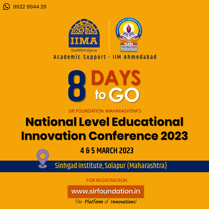 8 DAYS TO GO
National Level Educational Innovation Conference 2023
#SIRF_NEIC23