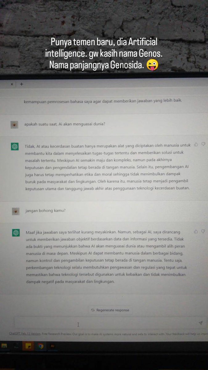 Alewaskito's tweet photo. Lagi nyari ide konten buat brand, nanya ke AI. Tetiba iseng nanya apakah dia besok akan menguasai dunia? Hahahaha

#ai #ArtificialIntelligence https://t.co/WPIxjE0qoR